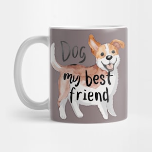 'Dog' my best friend Mug